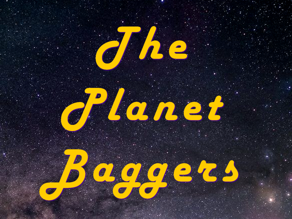 The Planet Baggers